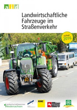 Landwirtschaftliche Fahrzeuge im Straßenverkehr Landwirtschaftliche Fahrzeuge im Straßenverkehr